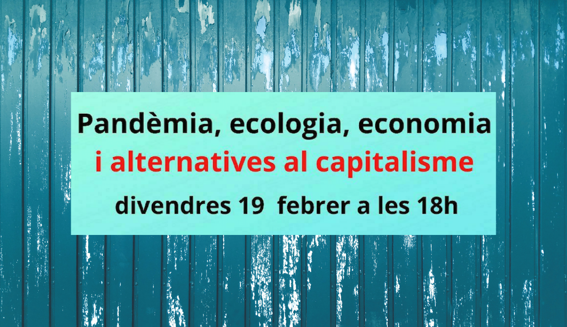 Debat sobre economia després de la pandèmia amb Miren Etxezarreta,  Blanca Bayas i Joan Martínez Alier   Divendres 19/2/21 a les 18h al canal de Youtube de Procés Constituent